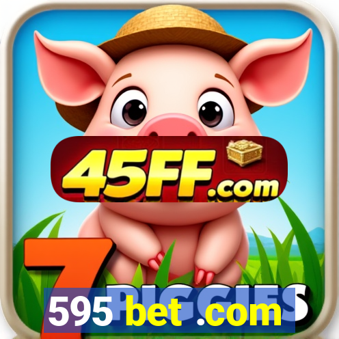 595 bet .com